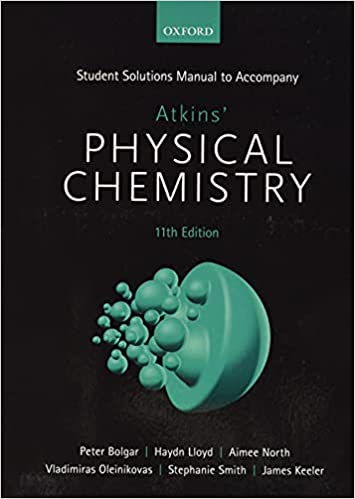 Student solutions manual for Physical chemistry